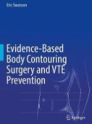 Evidence-Based Body Contouring Surgery and VTE Prevention