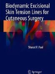 Biodynamic Excisional Skin Tension Lines for Cutaneous Surgery
