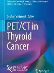 PET/CT in Thyroid Cancer