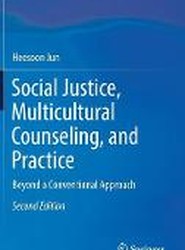 Social Justice, Multicultural Counseling, and Practice