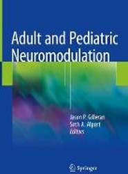 Adult and Pediatric Neuromodulation