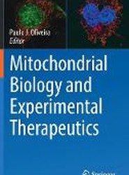 Mitochondrial Biology and Experimental Therapeutics