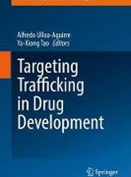 Targeting Trafficking in Drug Development