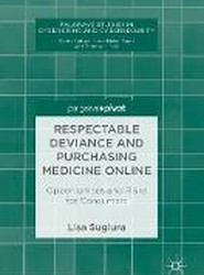 Respectable Deviance and Purchasing Medicine Online