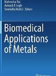 Biomedical Applications of Metals