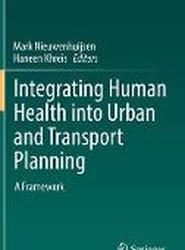 Integrating Human Health into Urban and Transport Planning