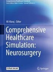 Comprehensive Healthcare Simulation: Neurosurgery