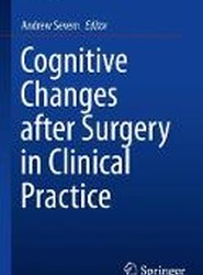 Cognitive Changes after Surgery in Clinical Practice