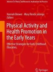 Physical Activity and Health Promotion in the Early Years