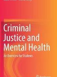 Criminal Justice and Mental Health