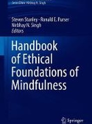 Handbook of Ethical Foundations of Mindfulness