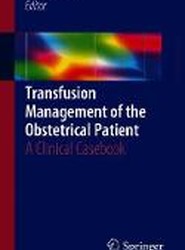 Transfusion Management of the Obstetrical Patient