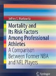 Mortality and Its Risk Factors Among Professional Athletes