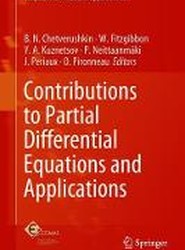 Contributions to Partial Differential Equations and Applications