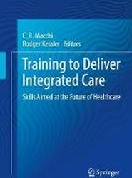 Training to Deliver Integrated Care