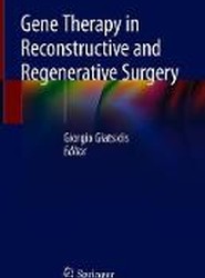 Gene Therapy in Reconstructive and Regenerative Surgery