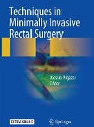 Techniques in Minimally Invasive Rectal Surgery