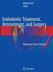 Endodontic Treatment, Retreatment, and Surgery