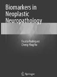 Biomarkers in Neoplastic Neuropathology