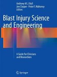 Blast Injury Science and Engineering