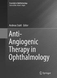 Anti-Angiogenic Therapy in Ophthalmology