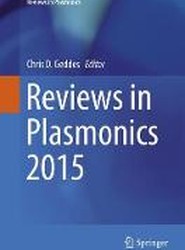 Reviews in Plasmonics 2015