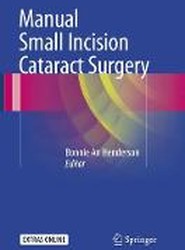 Manual Small Incision Cataract Surgery