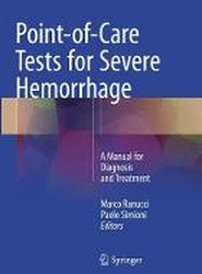 Point-of-Care Tests for Severe Hemorrhage