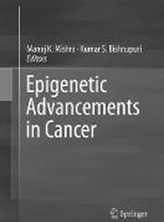 Epigenetic Advancements in Cancer