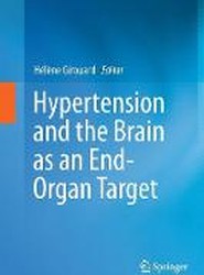 Hypertension and the Brain as an End-Organ Target