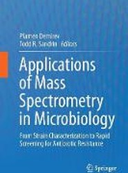 Applications of Mass Spectrometry in Microbiology