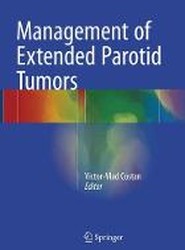 Management of Extended Parotid Tumors