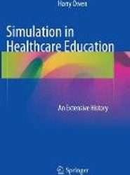Simulation in Healthcare Education