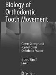 Biology of Orthodontic Tooth Movement