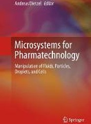 Microsystems for Pharmatechnology