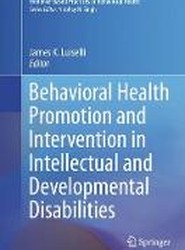 Behavioral Health Promotion and Intervention in Intellectual and Developmental Disabilities