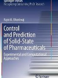 Control and Prediction of Solid-State of Pharmaceuticals