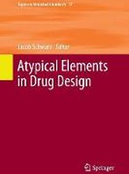 Atypical Elements in Drug Design