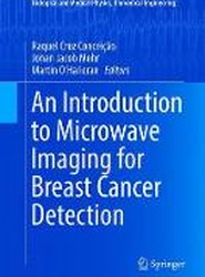 An Introduction to Microwave Imaging for Breast Cancer Detection