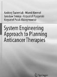 System Engineering Approach to Planning Anticancer Therapies