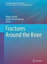 Fractures Around the Knee