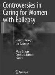 Controversies in Caring for Women with Epilepsy
