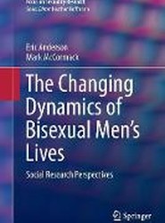 The Changing Dynamics of Bisexual Men's Lives