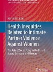 Health Inequities Related to Intimate Partner Violence Against Women