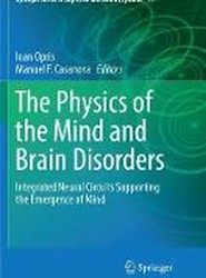 The Physics of the Mind and Brain Disorders
