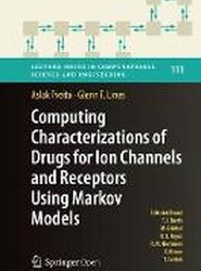Computing Characterizations of Drugs for Ion Channels and Receptors Using Markov Models