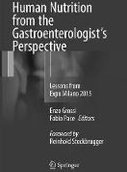 Human Nutrition from the Gastroenterologist's Perspective