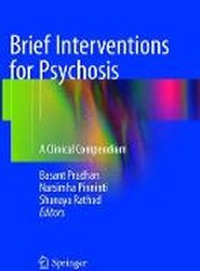 Brief Interventions for Psychosis