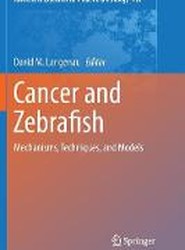 Cancer and Zebrafish