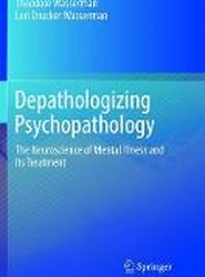 Depathologizing Psychopathology